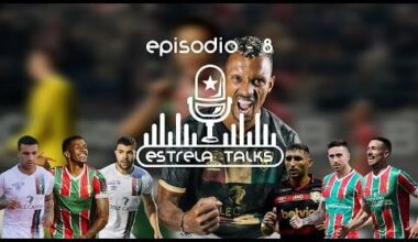 Estrela Talks - T1 | EP 8 - NANI, oficializado no Estrela da Amadora! Trio do Flamengo dá Cartas!