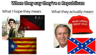 Quand iels te disent qu'iels sont Républicains...