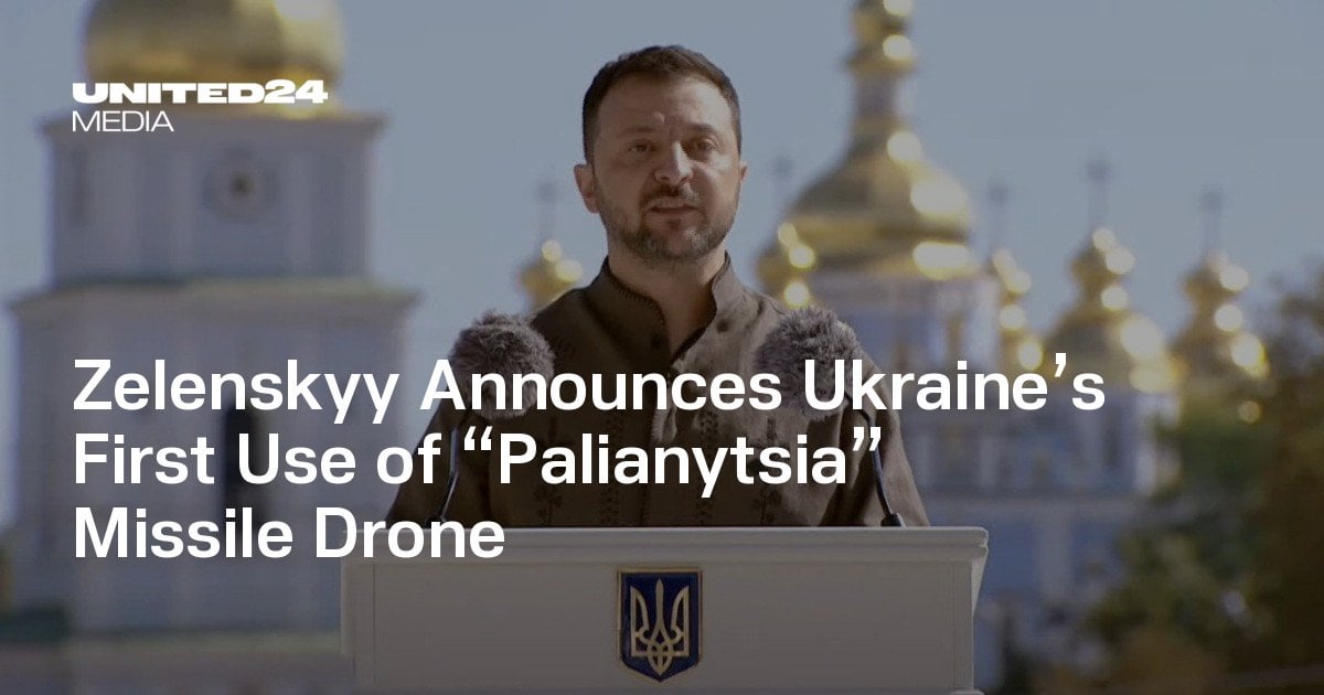 Zelenskyy Announces Ukraine’s First Use of “Palianytsia” Missile Drone