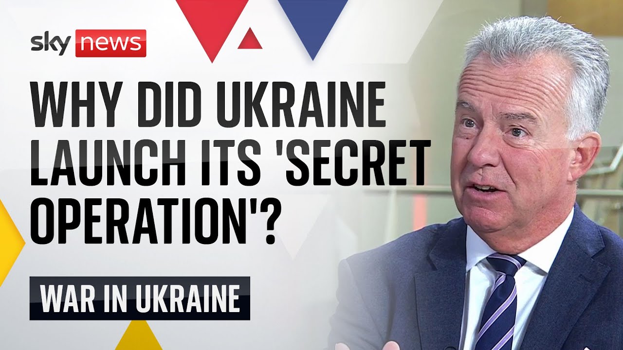 Why did Ukraine launch its 'secret operation' into Russian territory?