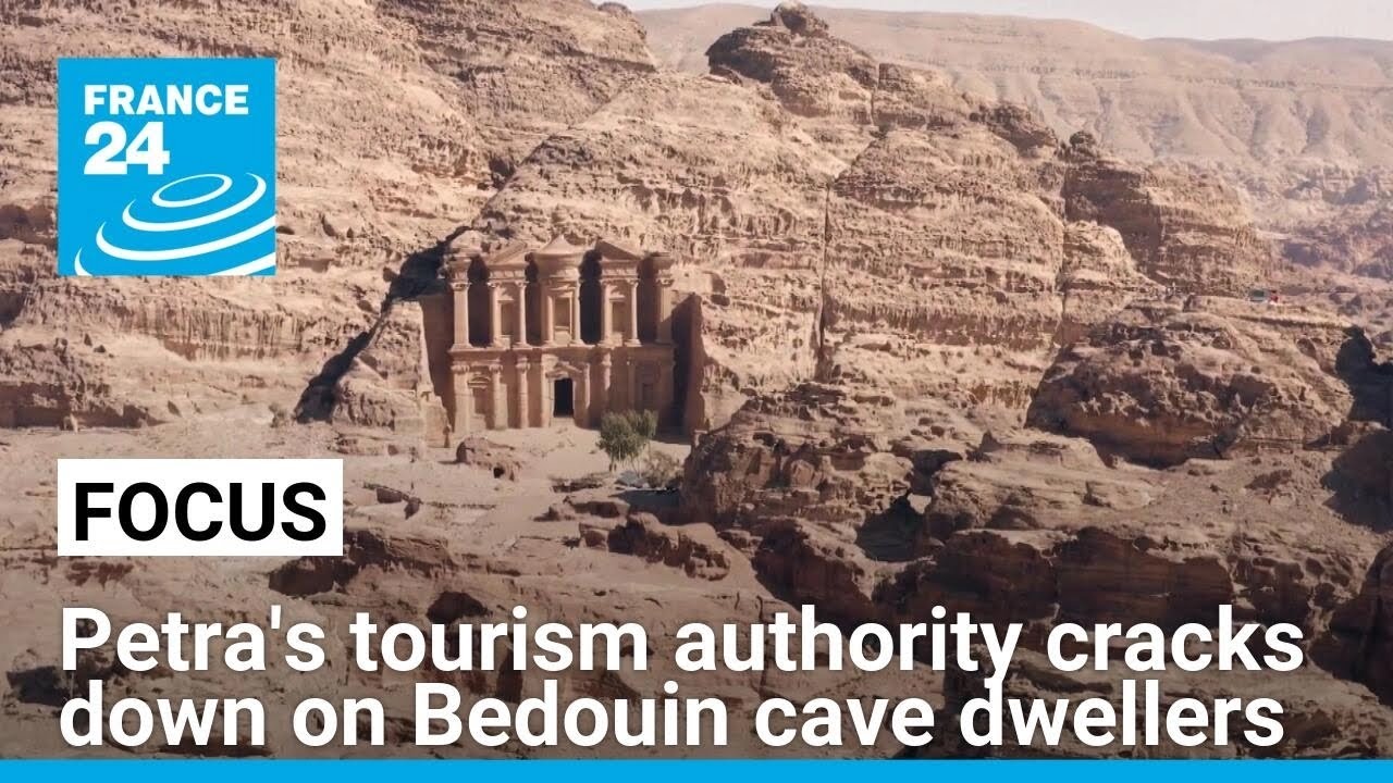Jordan: Petra's tourism authority cracks down on Bedouin cave dwellers • FRANCE 24 English