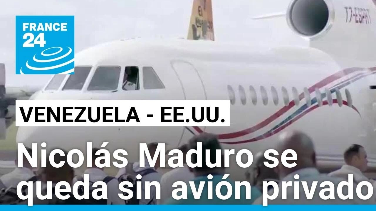 Estados Unidos confiscó un avión utilizado por el presidente venezolano, Nicolás Maduro