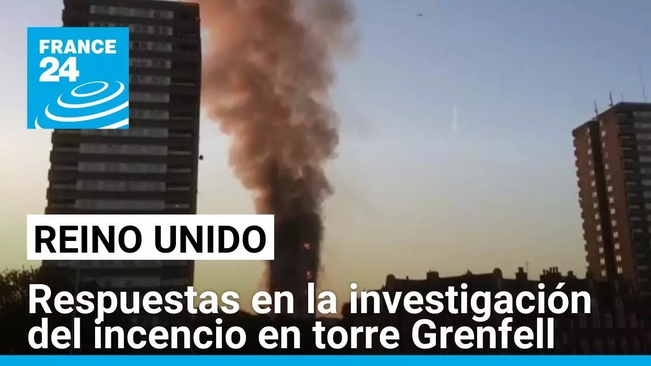 Reino Unido: incendio en la torre Grenfell fue producto de la negligencia, según investigación