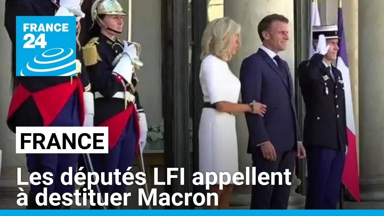 Les députés LFI appellent les parlementaires à destituer Macron pour "défendre la démocratie"