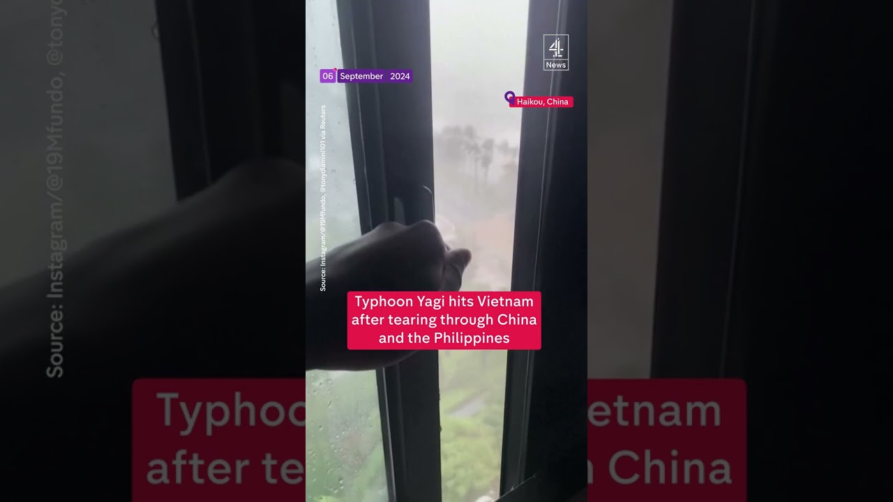 Typhoon Yagi hits Vietnam after tearing through China and the Philippines