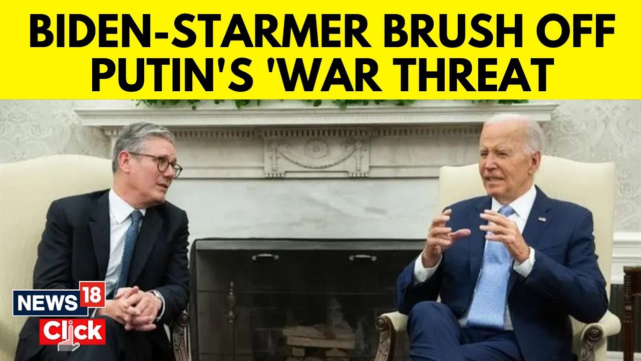 Russia Ukraine Conflict News Today | Starmer And Biden Brush Off Putin’s Threat Of War | N18G