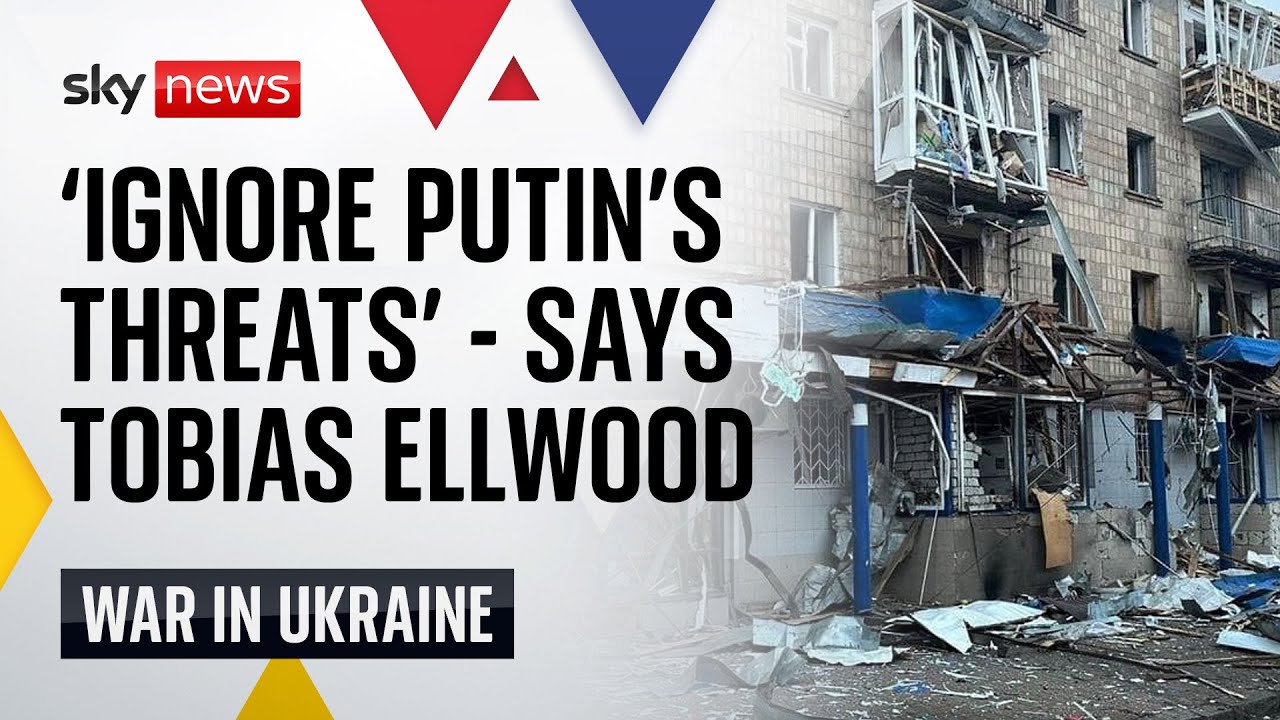 'We are too easily spooked by Putin's rhetoric' - Tobias Ellwood | Ukraine war