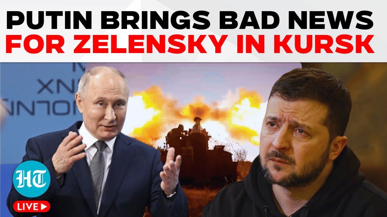 Ukraine Russia War LIVE Updates: Putin Set To Regain Control Of Kursk? Bad News For Zelensky | Kyiv