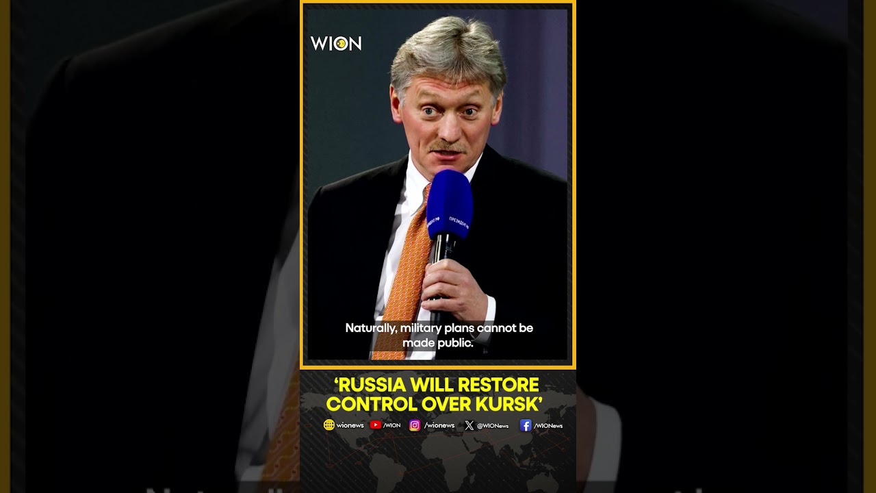 Russia-Ukraine War: Kremlin Says Russia Will Return Control Over Kursk Region | WION Shorts