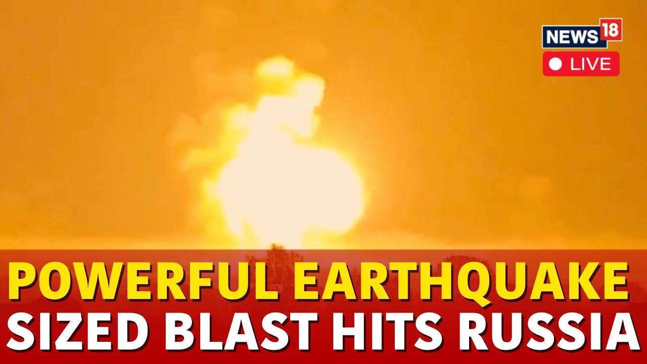 Ukraine Attack Russia LIVE | Ukrainian Drone Attack Triggers Earthquake-Sized Blast In Russia | N18G