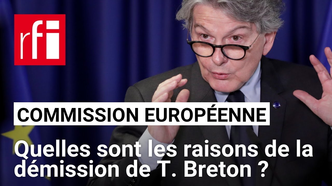 Commission européenne : retour sur la démission surprise de Thierry Breton • RFI