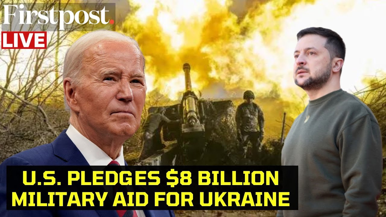 Russia Ukraine War Updates LIVE: US President Biden Announces $8 Billion in Military Aid for Ukraine