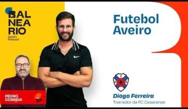 FUTEBOL AVEIRO #12 - Diogo Ferreira, treinador do FC Cesarense
