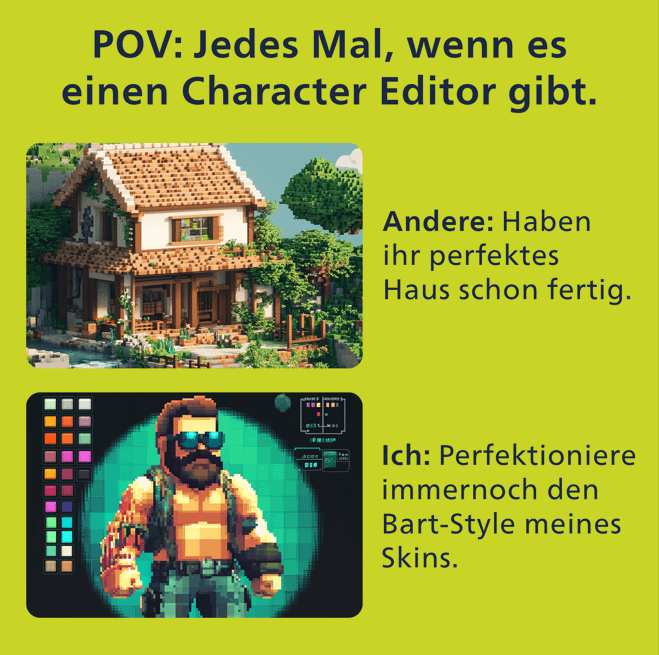 Ich komm 4 Stunden nicht aus dem Character Editor 😂