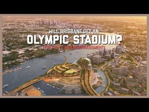 Will Brisbane's Main Olympic Stadium Be An Embarrassment? (Or Iconic...?) - 
Talking Tactics with Mel Pikos
