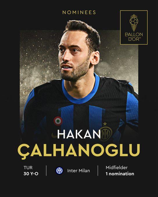 Why is Calhanonglu nominated for the Ballon d'Or?