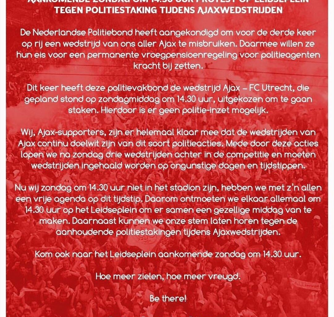 De Ajax supporters delegatie kondigen een protest aan tegen politiestaking tijdens Ajax wedstrijden.