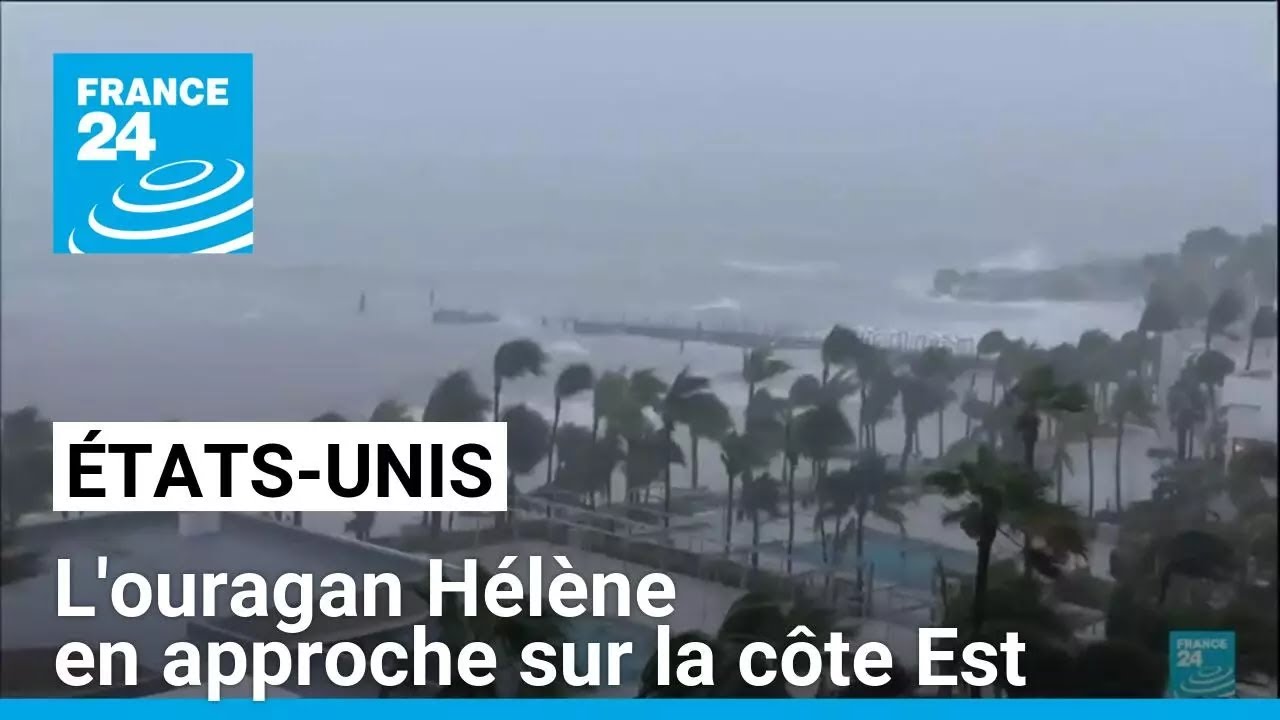 États-Unis : l'ouragan Hélène en approche sur la côte Est • FRANCE 24