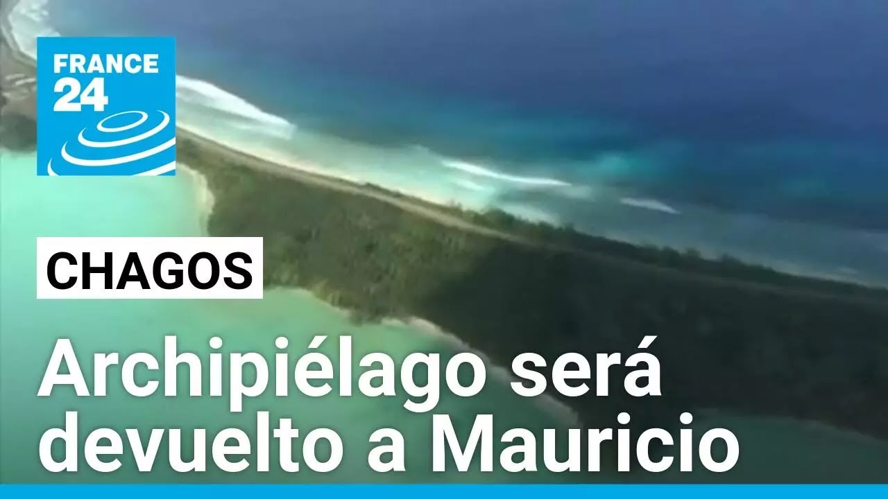 Victoria simbólica: Reino Unido cederá la soberanía de las islas Chagos a Mauricio • FRANCE 24