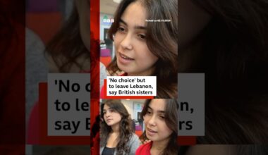 British sisters say 'no choice' but to leave Lebanon. #Beirut #MiddleEast #BBCNews
