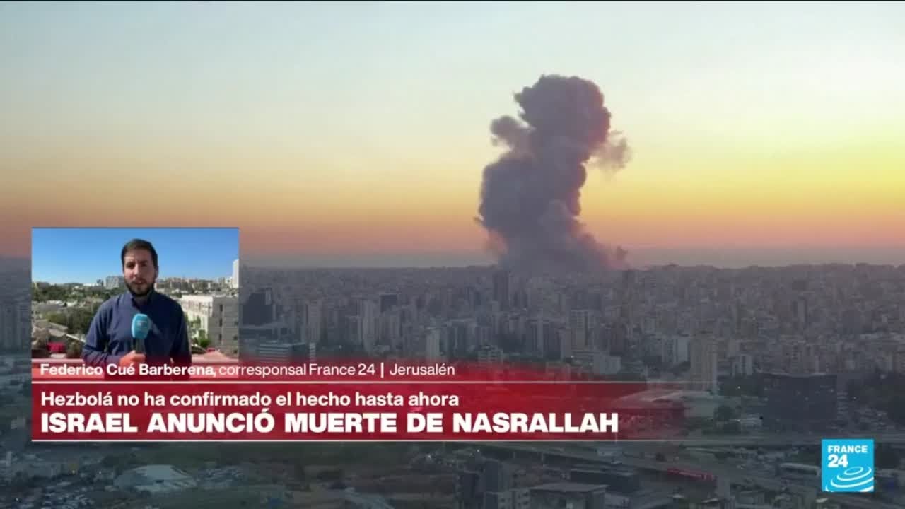 Informe desde Jerusalén: Israel anuncia la muerte de Hassan Nasrallah