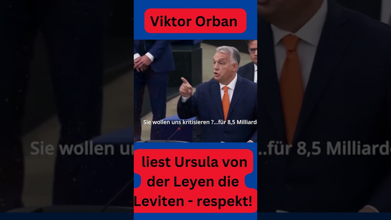 Viktor Orban liest Ursula von der Leyen die Leviten - Respekt!  #satire #politics #eu #short