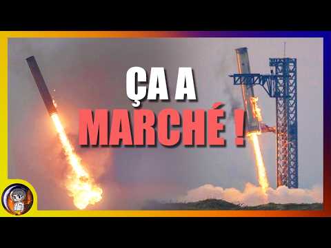 Comment SpaceX a réussi le COUP PARFAIT avec le STARSHIP ! - Le Journal de la STARBASE #203 - Le JDE