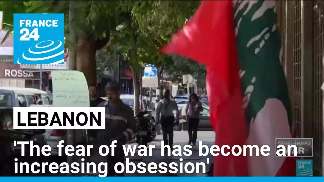 Lebanon: Residents fear all-out war • FRANCE 24 English