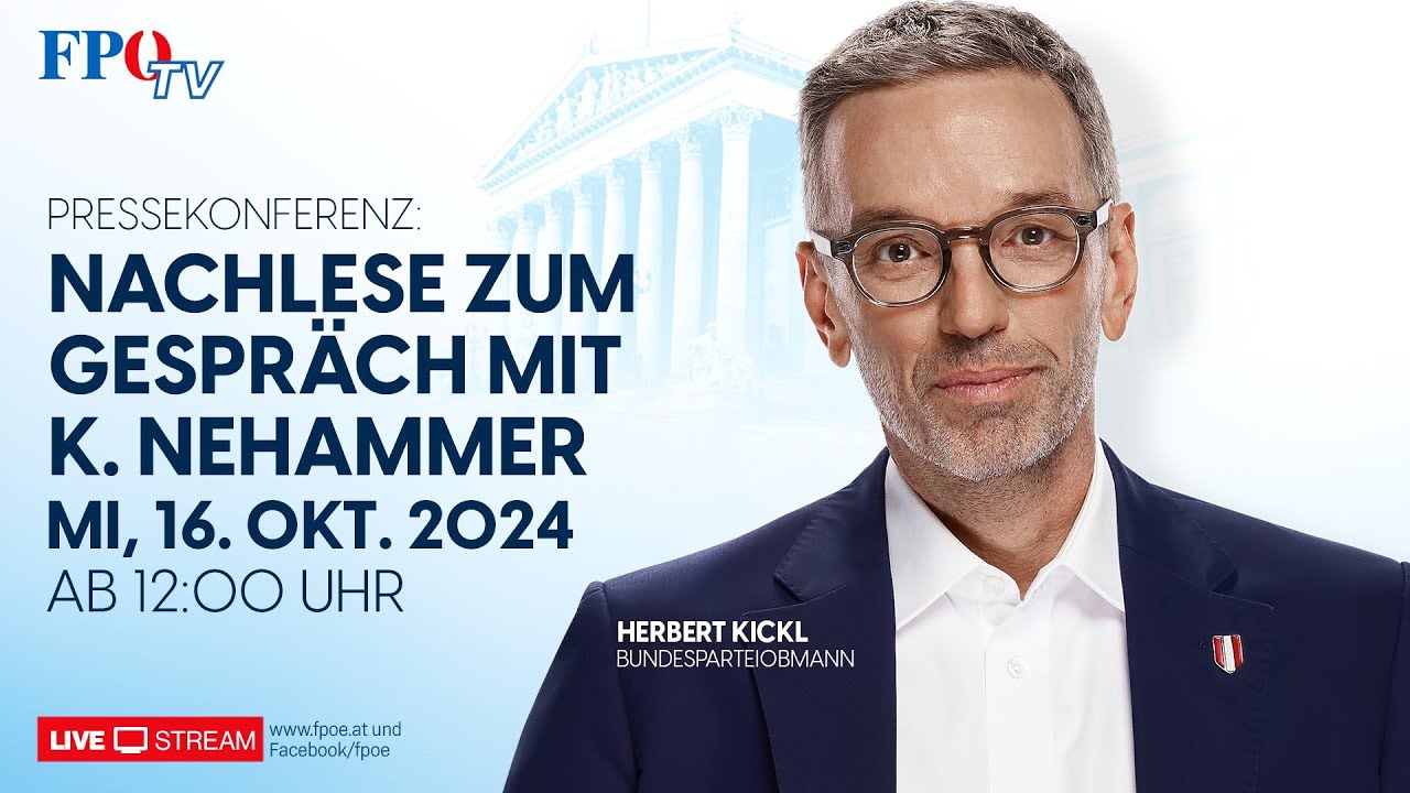 Pressekonferenz mit Herbert Kickl: „Nachlese zum Gespräch mit Karl Nehammer“
