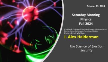Saturday Morning Physics | 10/19/24 | J. Alex Halderman