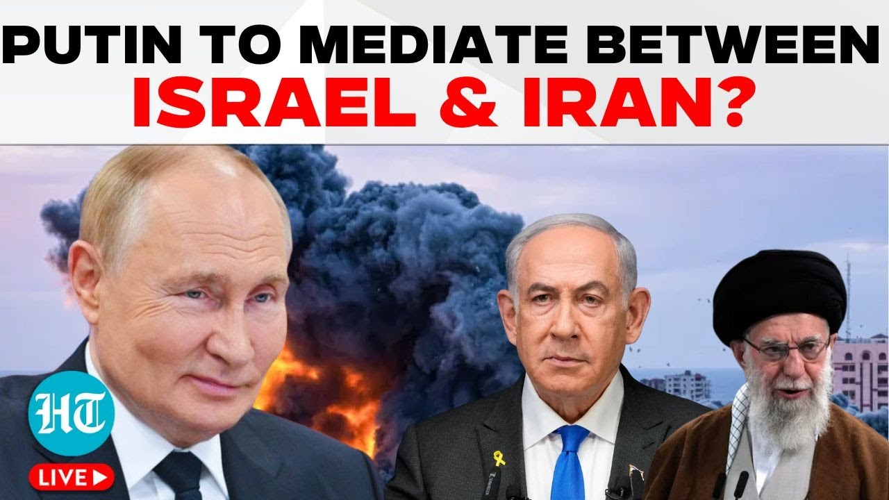 LIVE | Putin To Mediate Between Israel & Iran? | Israel-Iran War Updates | Russia | Gaza War