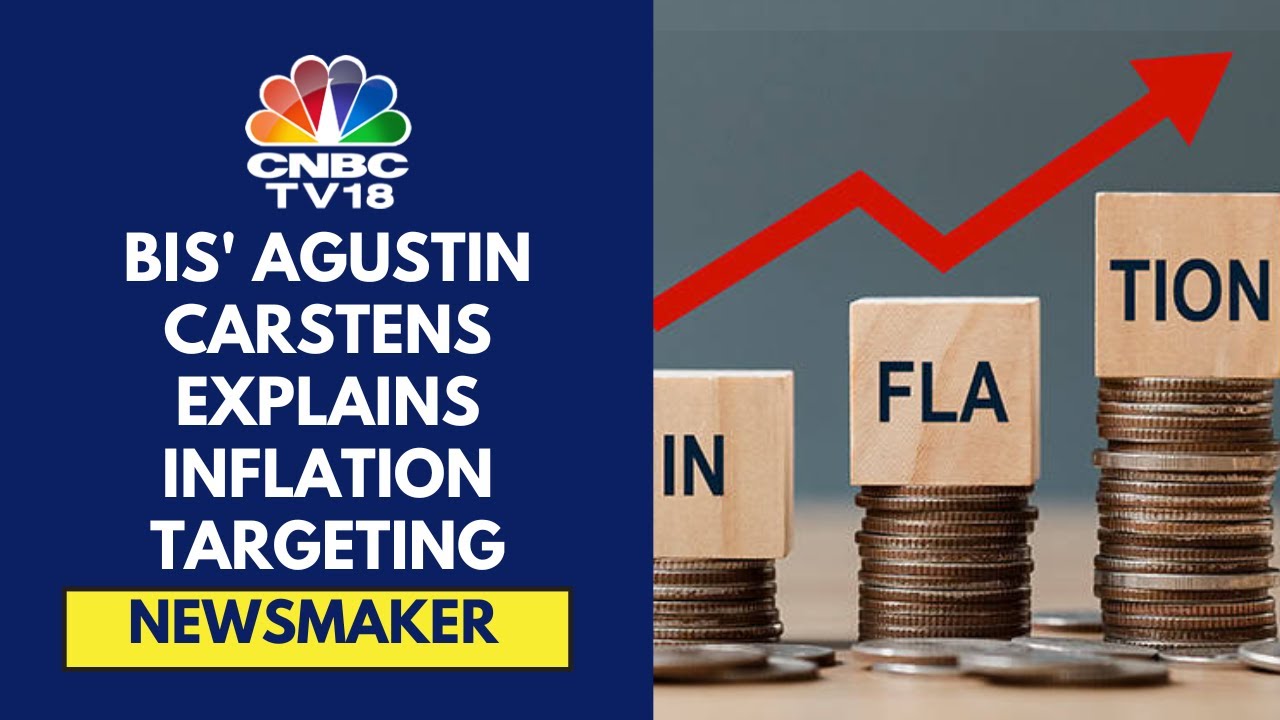 Inflation Targetting Is A Successful Strategy: Agustin Carstens Of BIS | CNBC TV18
