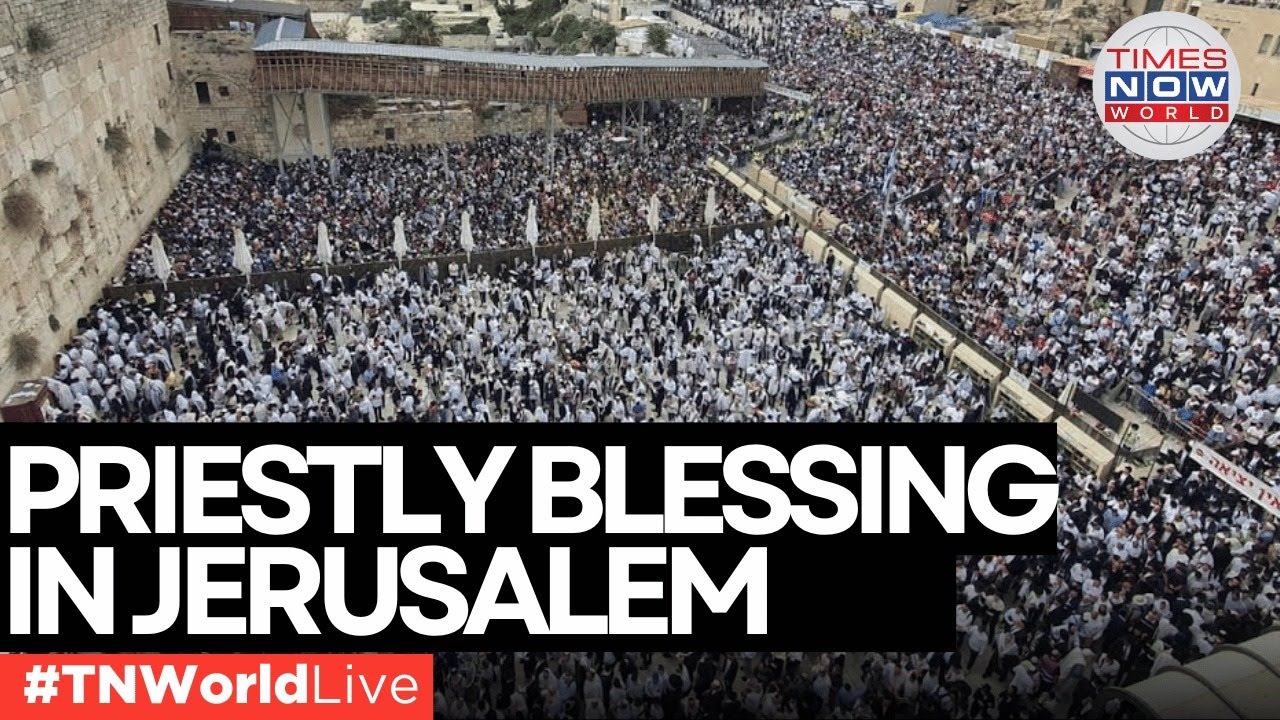 LIVE | Thousands Gather for Priestly Blessing at Jerusalem’s Western Wall | Times Now World