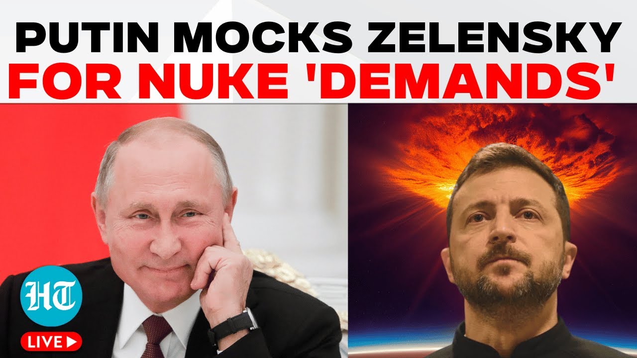 Russia Ukraine War Live Updates: Putin Savage Jibe At Zelensky For 'Demanding' Nuclear Weapons