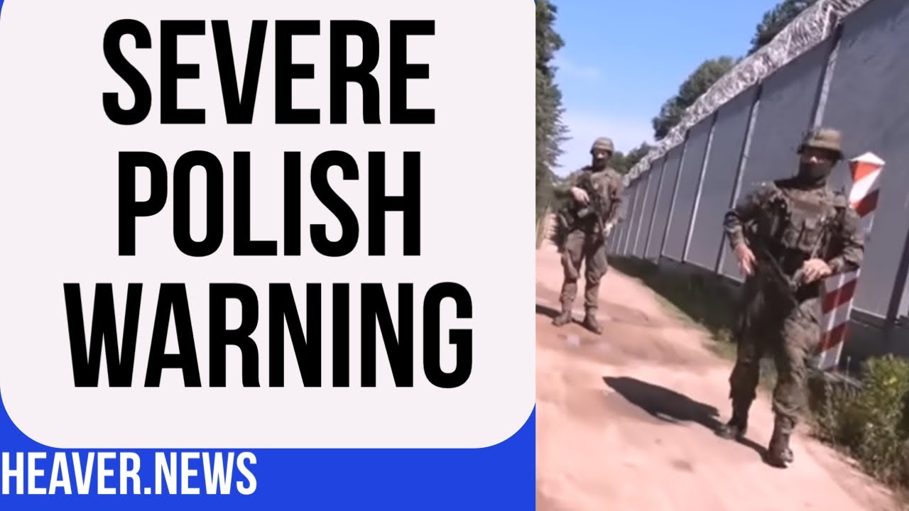 Poland Issues URGENT Warning