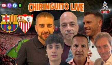 ⚽️ BARÇA - SEVILLA | CHIRINGUITO LIVE