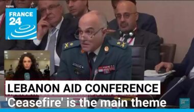 'Ceasefire' is the main theme of Lebanon aid conference hosted in Paris • FRANCE 24 English