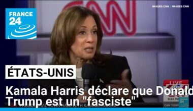 Présidentielle américaine : Kamala Harris déclare que Donald Trump est un "fasciste"