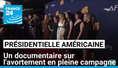 États-Unis : un documentaire sur l'avortement en pleine campagne présidentielle • FRANCE 24
