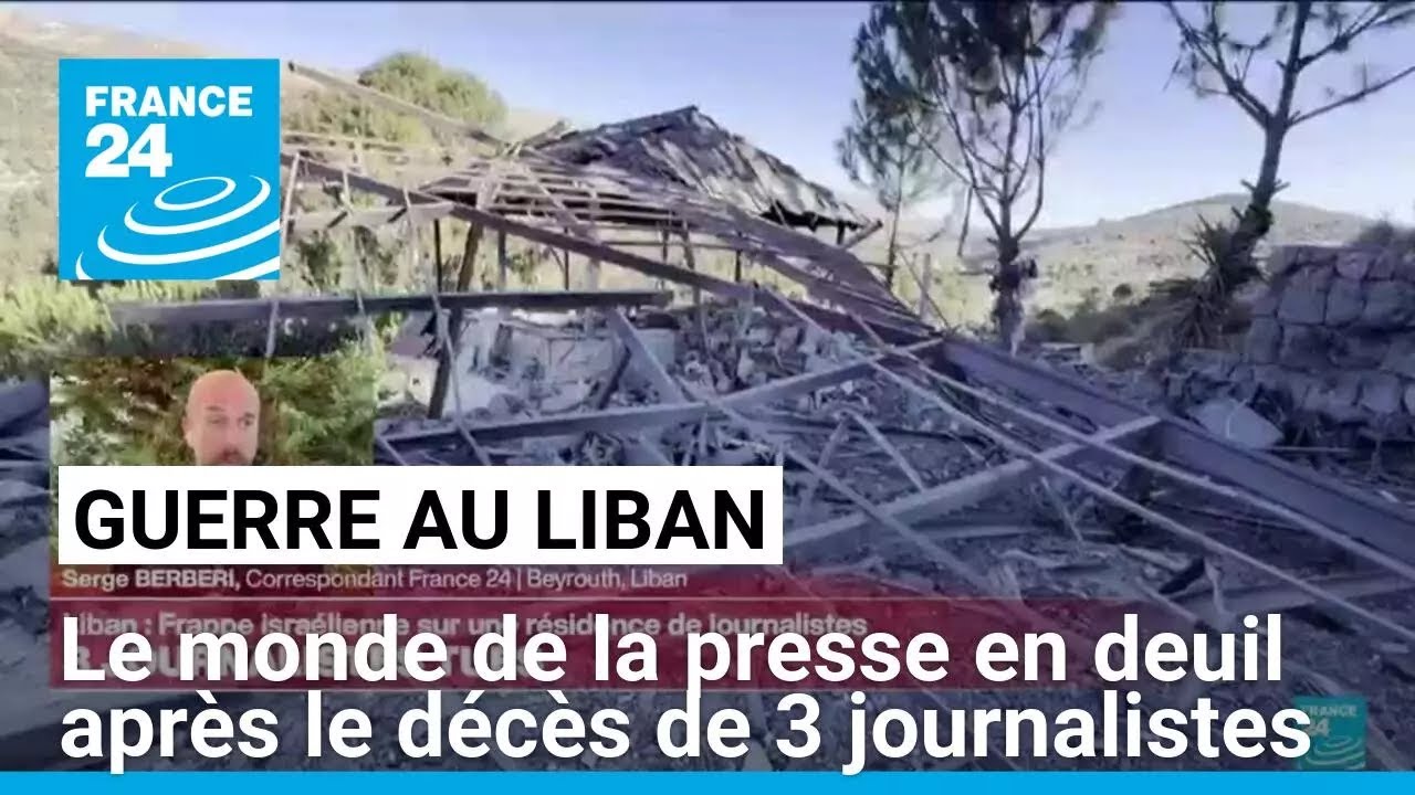 Liban : le monde de la presse en deuil après le décès de trois journalistes • FRANCE 24