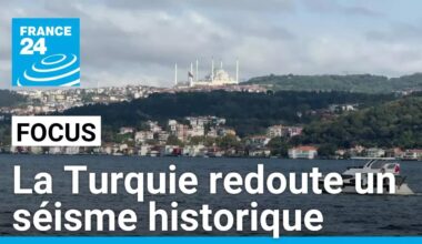 Istanbul sur les lignes de faille : la Turquie redoute un séisme historique • FRANCE 24