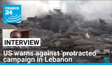 United States warns against 'protracted' campaign in Lebanon • FRANCE 24 English