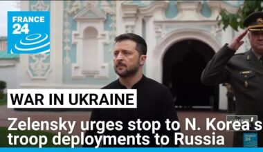Zelensky calls for stop to North Korea’s troop deployments to Russia • FRANCE 24 English
