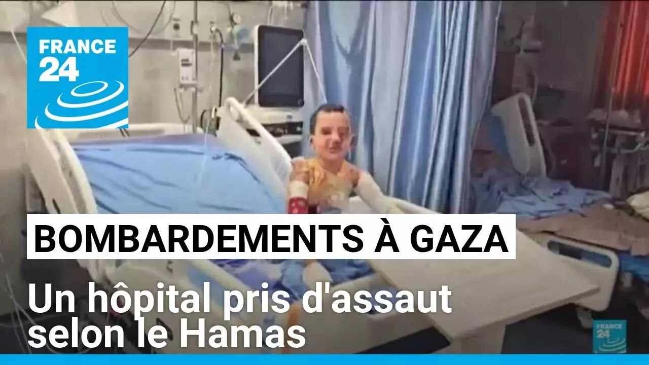 Bombardements israéliens à Gaza : un hôpital pris d'assaut (Hamas) • FRANCE 24