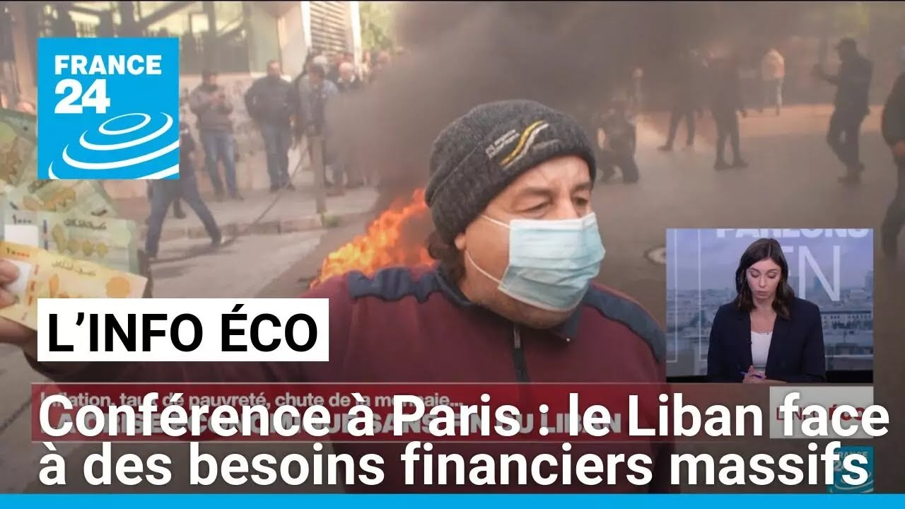 Conférence à Paris : le Liban face à des besoins financiers colossaux • FRANCE 24