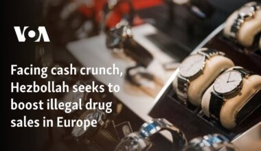 Facing cash crunch, Hezbollah seeks to boost illegal drug sales in Europe