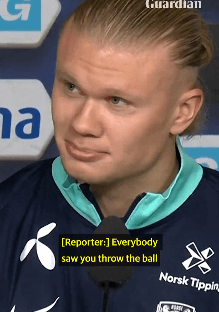 Erling Haaland when asked if he regretted throwing a ball at Gabriel's head: “I don't regret much in life”.