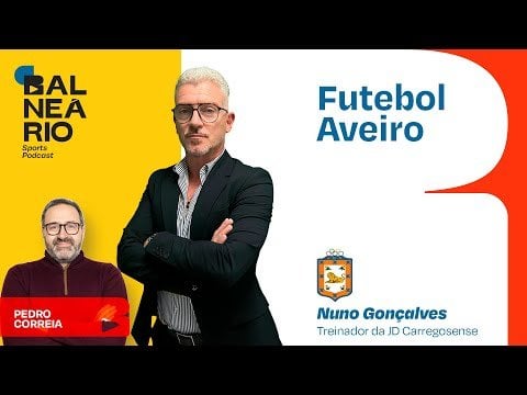 FUTEBOL AVEIRO #16 - Nuno Gonçalves treinador do JD Carregosense