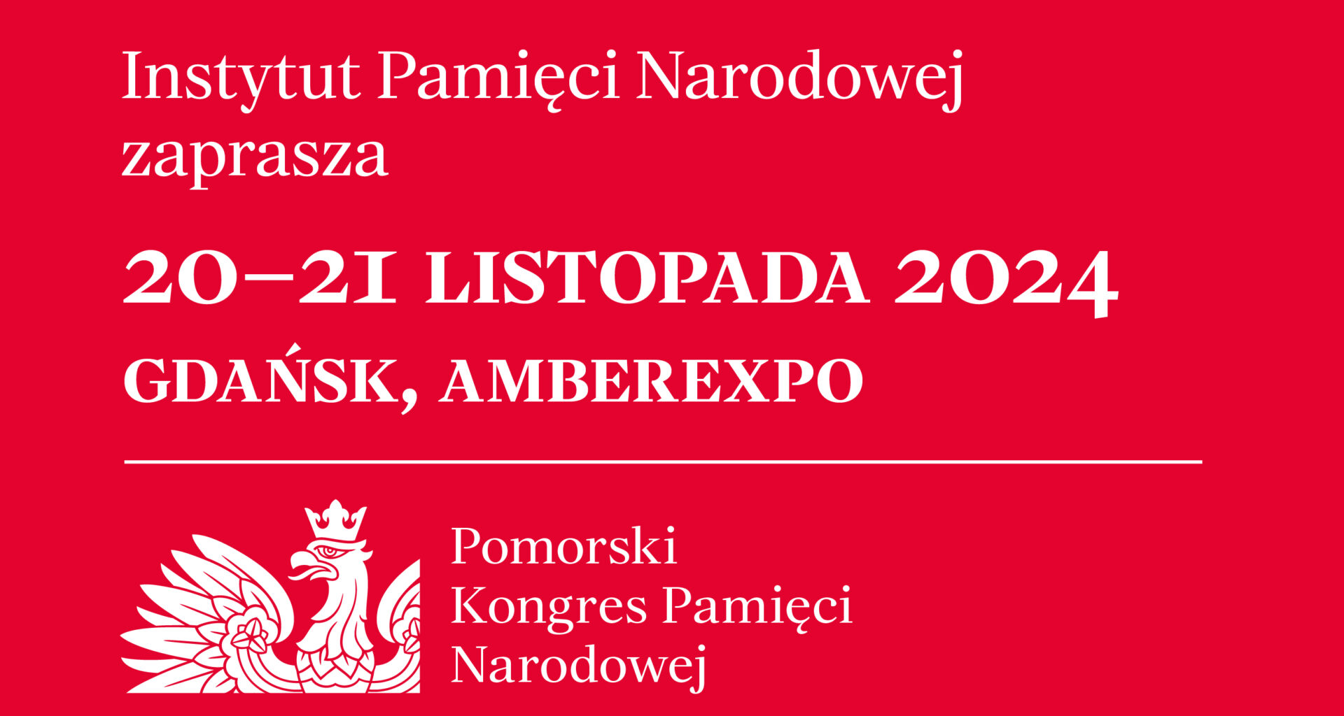 Zapraszamy na Pomorski Kongres Pamięci Narodowej