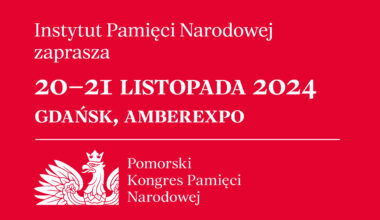 Zapraszamy na Pomorski Kongres Pamięci Narodowej